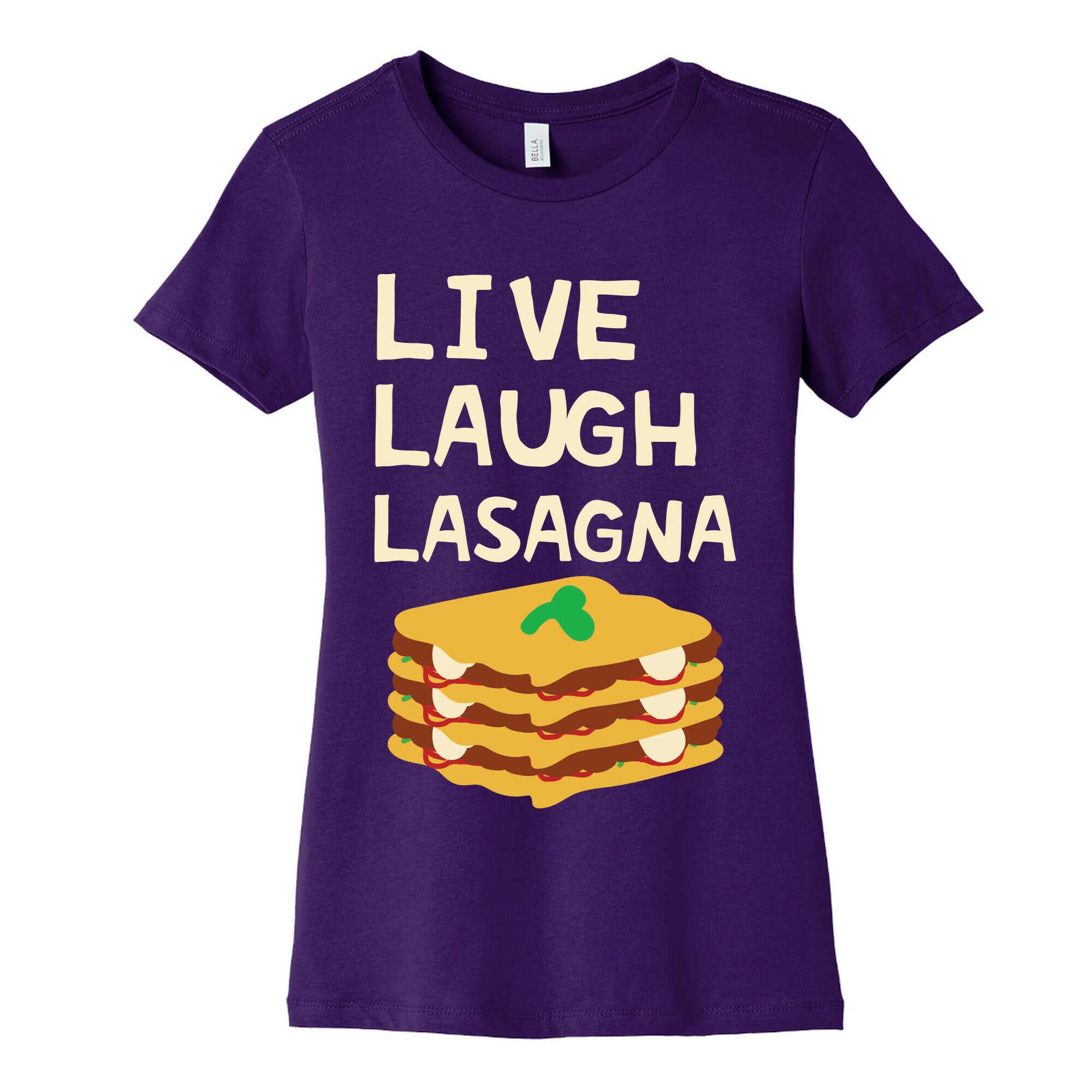 Live Laugh Lasagna Women's Cotton Tee